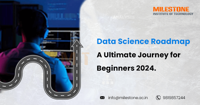 Data Science Roadmap : Ultimate Journey for Beginners in 2024