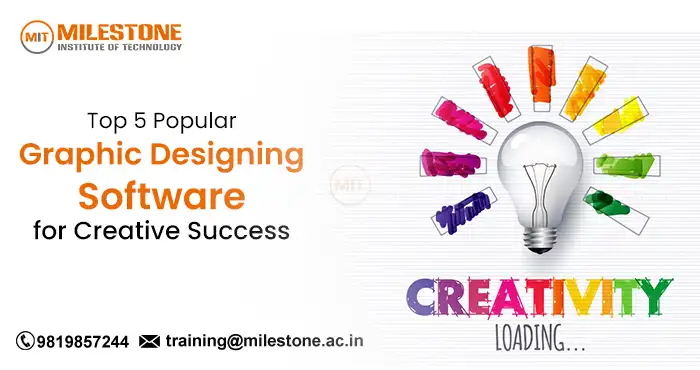 Top 5 Popular Graphic Designing Software for Creative Success