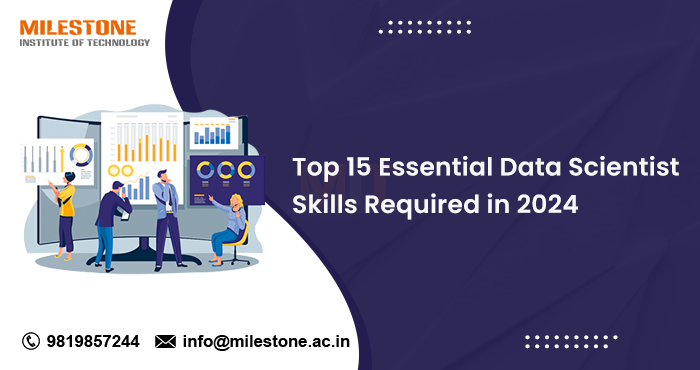 Top 15 Essential Data Scientist Skills Required in 2024