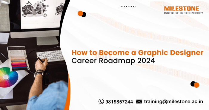 How to Become a Graphic Designer | Career Roadmap [2024]