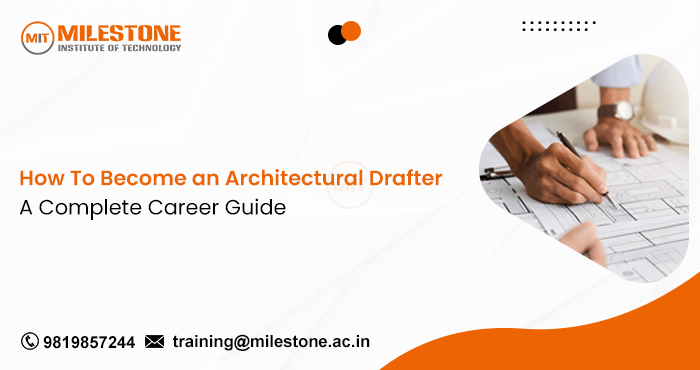 How To Become an Architectural Drafter: A Complete Career Guide