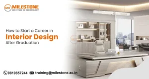 How to Start a Career in Interior Design After Graduation