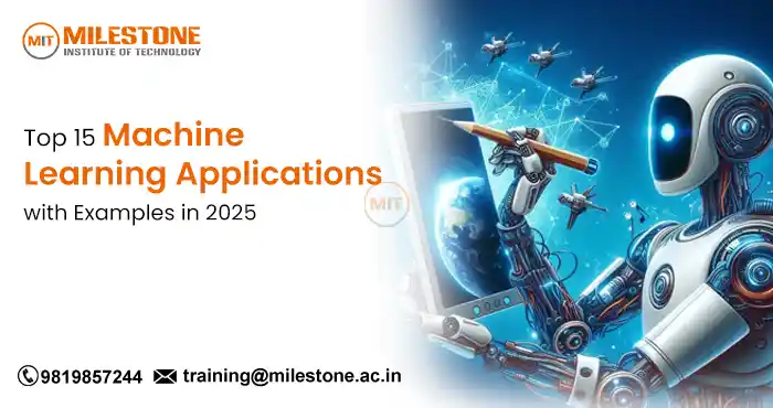 Top 15 Machine Learning Applications with Examples in 2025