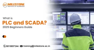 What Is PLC and SCADA? 2025 Beginners Guide