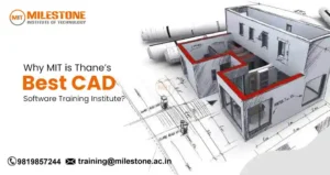 Why MIT is Thane’s Best CAD Software Training Institute?