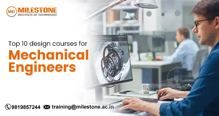 Top 10 design courses for mechanical engineers