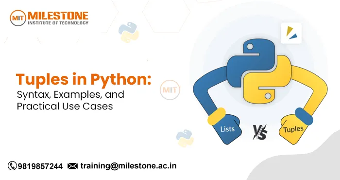 Tuples in Python: Syntax, Examples, and Practical Use Cases
