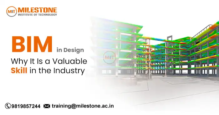 BIM in Design: Why It Is a Valuable Skill in the Industry