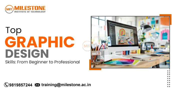 Top Graphic Design Skills: From Beginner to Professional