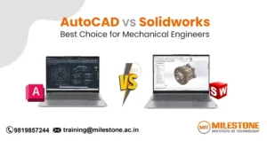 AutoCAD vs SolidWorks: Best Choice for Mechanical Engineers