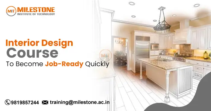 Interior Design Course to Become Job-Ready Quickly
